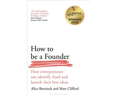 KNYGA Alice Bentinck How to Be a Founder