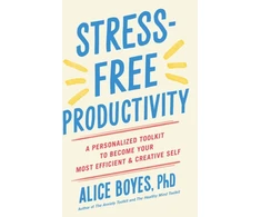 KNYGA Alice Boyes Stress-Free Productivity