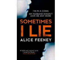 KNYGA Alice Feeney Feeney Alice Sometimes I Lie