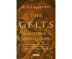 KNYGA Alice M Roberts Celts - Search for a Civilisation