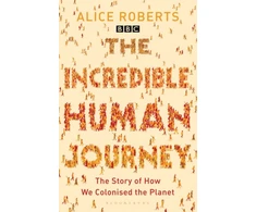 KNYGA Alice M Roberts Incredible Human Journey