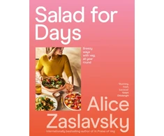 KNYGA Alice Zaslavsky Salad for Days, Breezy ways with veg, all year round