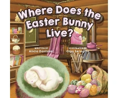 KNYGA Alicia Dantzker Where Does the Easter Bunny Live?
