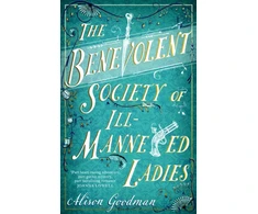 KNYGA Alison Goodman Benevolent Society of Ill-Mannered Ladies