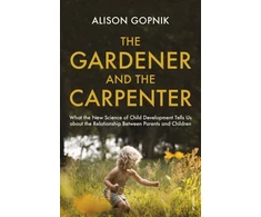 KNYGA Alison Gopnik Gardener and the Carpenter
