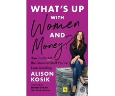 KNYGA Alison Kosik What’s Up With Women and Money?