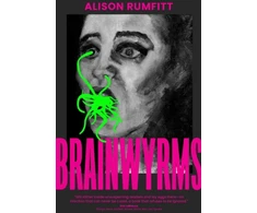 KNYGA Alison Rumfitt Brainwyrms