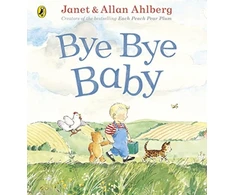KNYGA Allan Ahlberg Bye Bye Baby