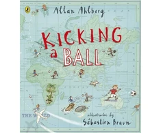KNYGA Allan Ahlberg Kicking a Ball