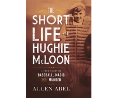 KNYGA Allen Abel Short Life of Hughie McLoon