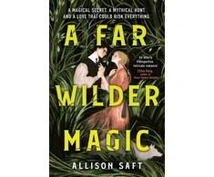 KNYGA Allison Saft Far Wilder Magic, The instant New York Times bestseller