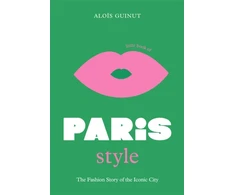 KNYGA Alois Guinut Little Book of Paris Style, The fashion story of the iconic city
