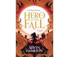KNYGA Alwyn Hamilton Hero at the Fall, The must-read New York Times-bestselling fantasy series