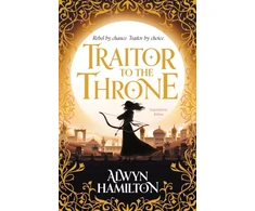 KNYGA Alwyn Hamilton Traitor to the Throne, The must-read New York Times-bestselling fantasy series
