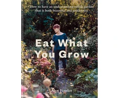 KNYGA Alys Fowler Eat What You Grow