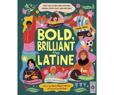 KNYGA Alyssa Reynoso Morris Bold, Brilliant and Latine, Meet 52 Latine and Hispanic Heroes from Past and Present