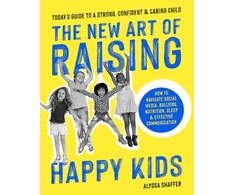 KNYGA Alyssa Shaffer New Art Of Raising Happy Kids