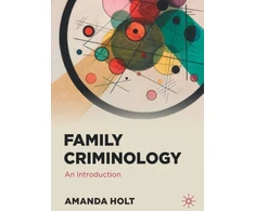 KNYGA Amanda Holt Family Criminology