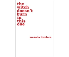 KNYGA Amanda Lovelace witch doesn't burn in this one
