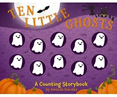 KNYGA Amanda Sobotka Ten Little Ghosts, A Magical Counting Storybook