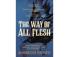 KNYGA Ambrose Parry Way of All Flesh