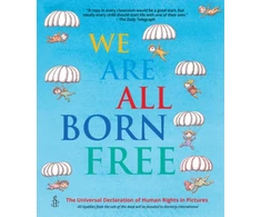 KNYGA Amnesty We Are All Born Free, The Universal Declaration of Human Rights in Pictures