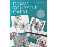 KNYGA Amy Maricle Draw Yourself Calm, Draw Slow to Stress Less