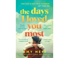 KNYGA Amy Neff Days I Loved You Most, 'If you need a big ol' love story in your life then make it this one.' Prima