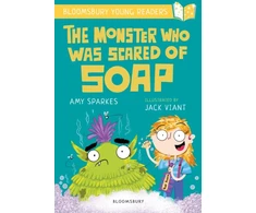 KNYGA Amy Sparkes Monster Who Was Scared of Soap: A Bloomsbury Young Reader