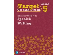 KNYGA Ana Kolkowska Target Grade 5 Writing Edexcel GCSE (9-1) Spanish Workbook