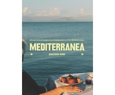 KNYGA Anastasia Miari Mediterranea, Life-perfected Recipes from Grandmothers of the Mediterranean
