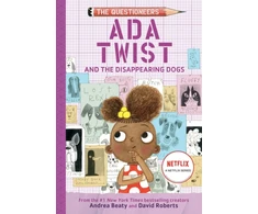 KNYGA Andrea Beaty Ada Twist and the Disappearing Dogs: (The Questioneers Book #5)