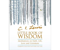 KNYGA Andrea Kirk Assaf C.S. Lewis’ Little Book of Wisdom