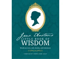 KNYGA Andrea Kirk Assaf Jane Austen’s Little Book of Wisdom, Words on Love, Life, Society and Literature