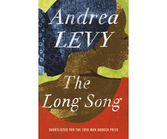 KNYGA Andrea Levy Long Song: Shortlisted for the Man Booker Prize 2010
