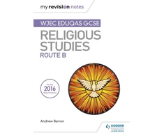 KNYGA Andrew Barron Barron Andrew My Revision Notes WJEC Eduqas GCSE Religious Studies Route B
