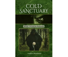 KNYGA Andrew Beardmore Cold Sanctuary, Book Two of The Nessemiah