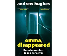 KNYGA Andrew Hughes Emma, Disappeared, A gripping, twist-filled thriller where nothing is as it seems