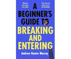 KNYGA Andrew Hunter Murray Beginner’s Guide to Breaking and Entering