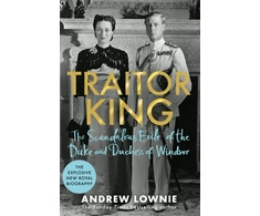 KNYGA Andrew Lownie Traitor King