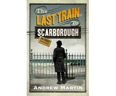 KNYGA Andrew Martin Last Train to Scarborough