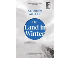 KNYGA Andrew Miller Miller Andrew Land in Winter: the 2025 Booker Prize-shortlisted 'word-of-mouth favourite' - Financial Times