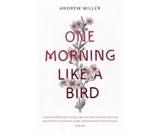 KNYGA Andrew Miller One Morning Like a Bird