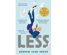KNYGA Andrew Sean Greer Greer Andrew Sean Less: Winner of the Pulitzer Prize for Fiction 2018