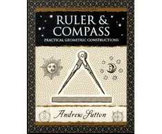 KNYGA Andrew Sutton Ruler and Compass, Practical Geometric Constructions