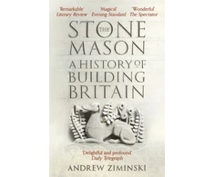 KNYGA Andrew Ziminski Stonemason, A History of Building Britain