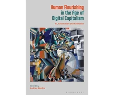KNYGA Andrius Bielskis Human Flourishing in the Age of Digital Capitalism