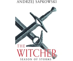 KNYGA Andrzej Sapkowski Sapkowski Andrzej Season of Storms: A Novel of the Witcher – Now a major Netflix show