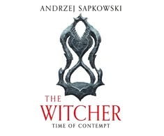 KNYGA Andrzej Sapkowski Sapkowski Andrzej Time of Contempt: The bestselling novel which inspired season 3 of Netflix’s The Witcher
