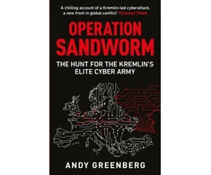 KNYGA Andy Greenberg Operation Sandworm